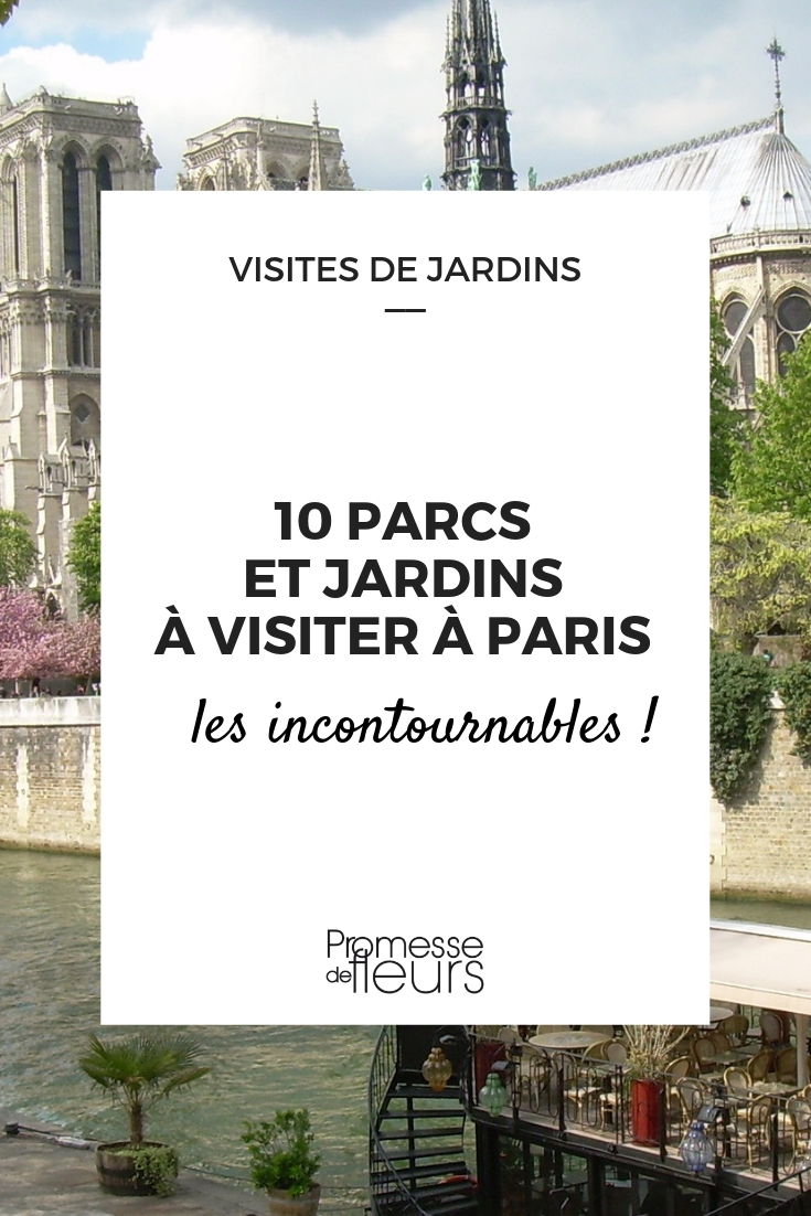 Gardens and Parks in Paris